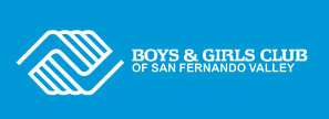 The Boys and Girls Club of San Fernando Valley